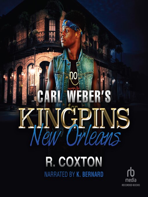 Title details for Carl Weber's Kingpins by R. Coxton - Available